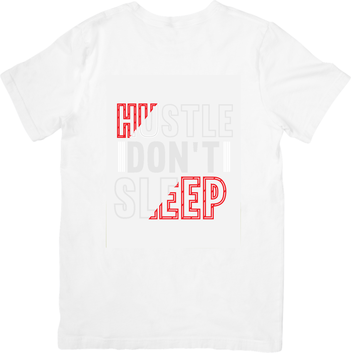 Hustle Don't Sleep T-Shirt | Motivational Typography Graphic Tee | Entrepreneur Gift