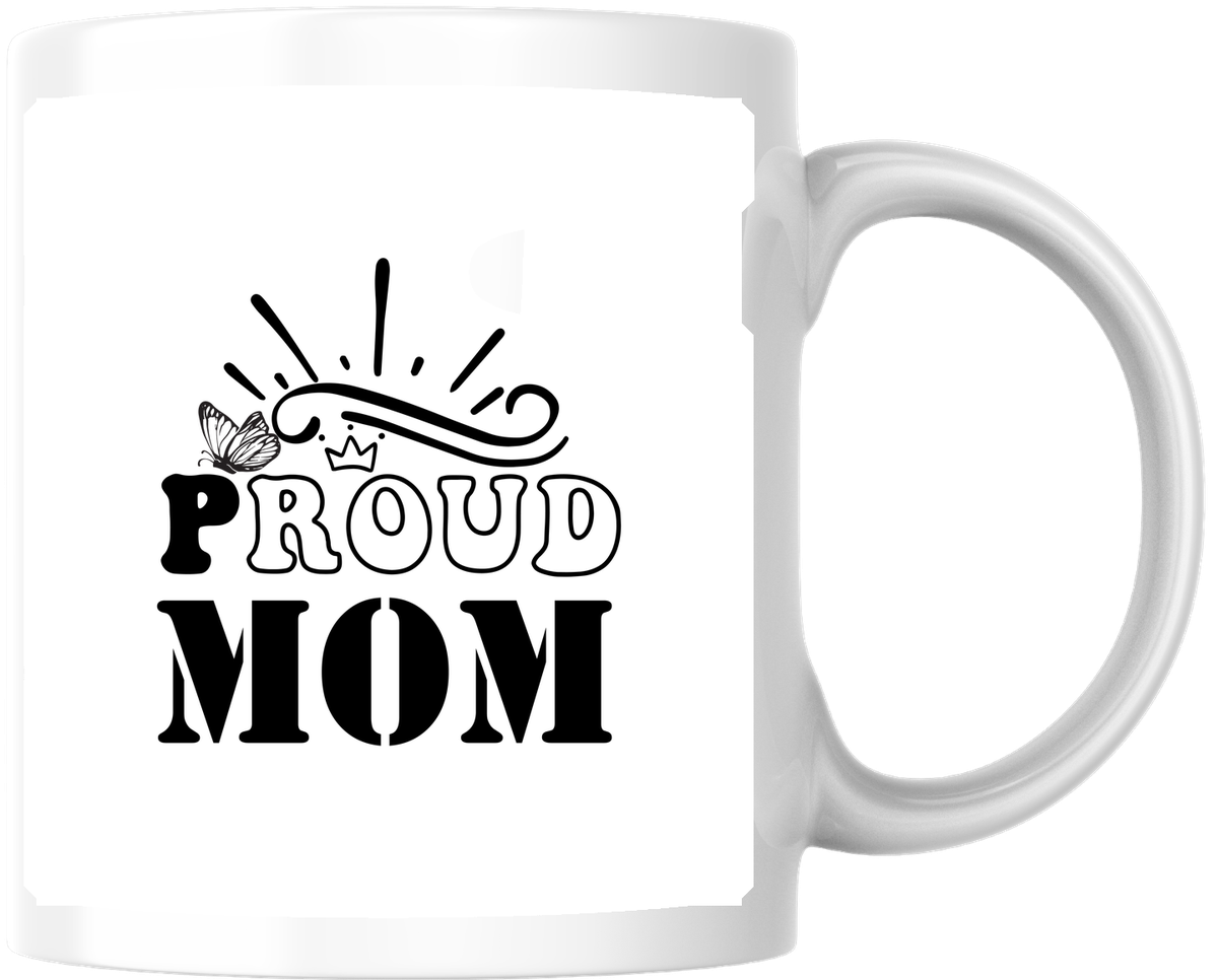 Proud Mom Mug | Butterfly Typography Coffee Mug | Mothers Day Gift