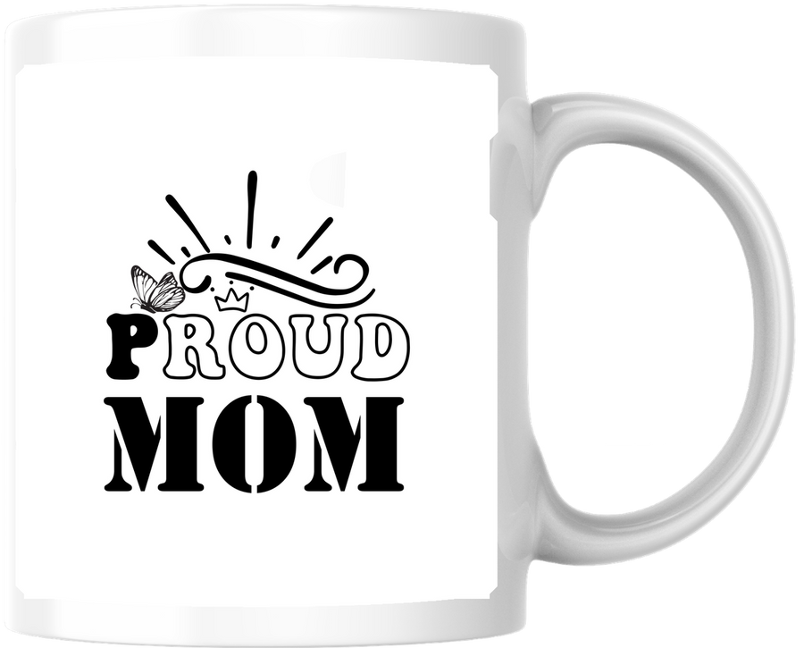 Proud Mom Mug | Butterfly Typography Coffee Mug | Mothers Day Gift